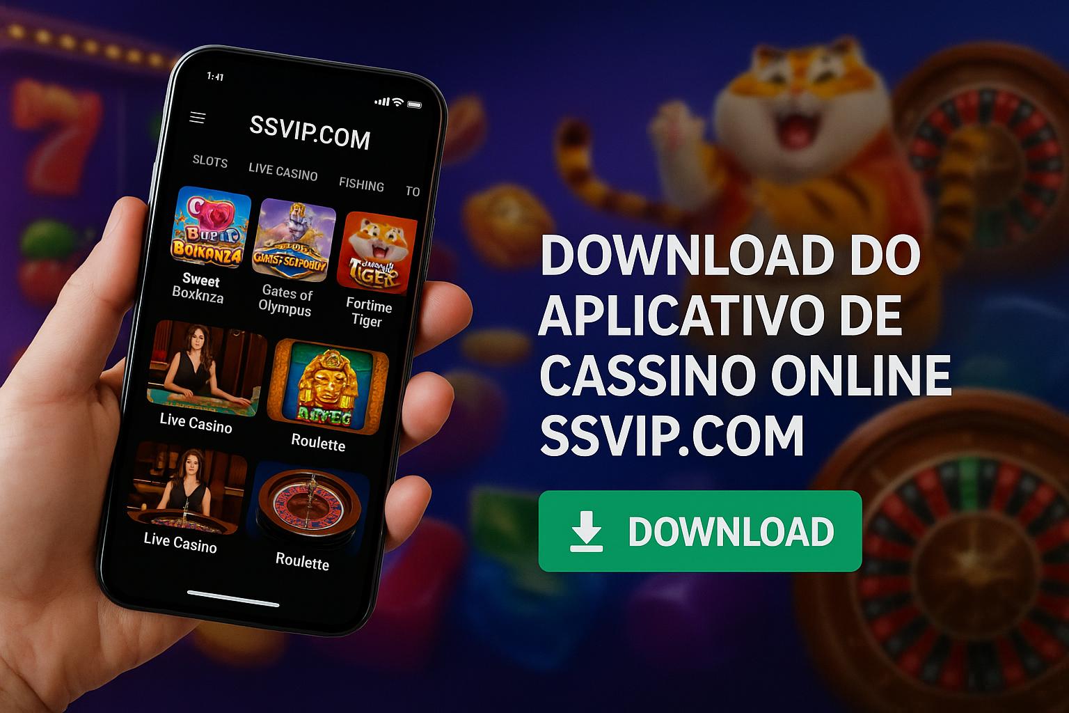 Baixar o SSVIP.COM Cassino App